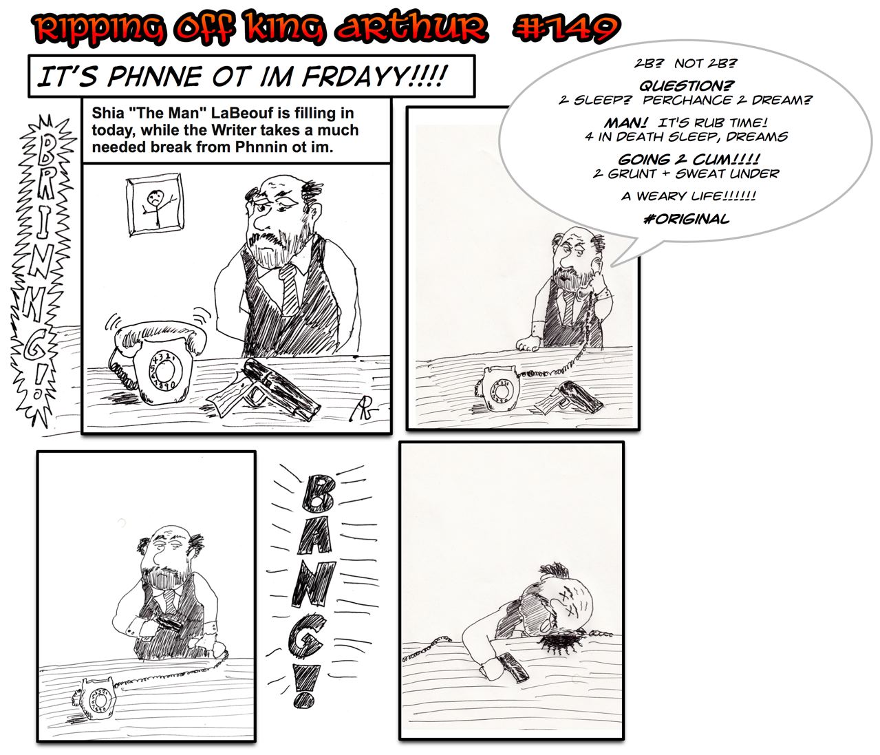 Shia has assured me that nothing was taken from Dan Clowes to make this strip...